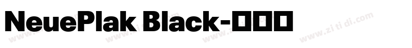 NeuePlak Black字体转换